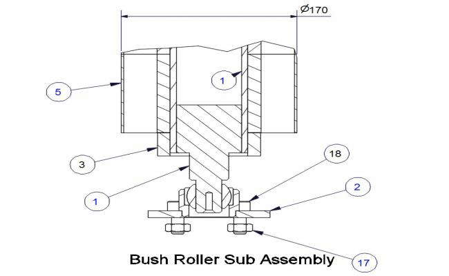Bush Roller Sub Assembly DWG File